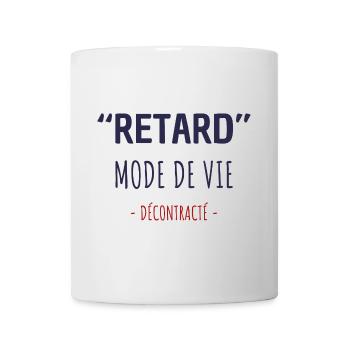 Verzögerter entspannter Lebensstil - Tasse - Weiß - Vorne