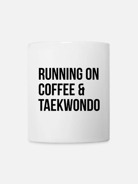 Taekwondo Taekwondo Taekwondo - Tasse - Weiß