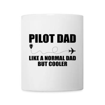 Pilot Dad, Like A Normal Dad But Cooler - Mug - white - Front