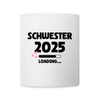 Sister 2025 Loading - Mug - white - Front