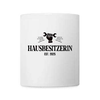 Hausbesitzerin 2025 Bauherrin Hausbau Einweihung - Tasse - Weiß - Vorne