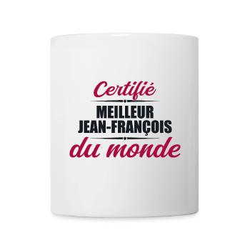 Zertifiziert als beste Jeans françois der Welt - Tasse - Weiß - Vorne