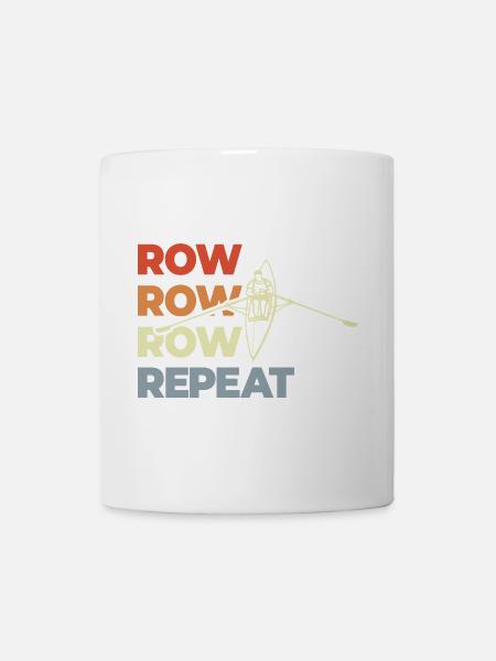 Row Row Row Repeat - Mug - white