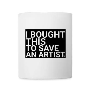 I Bought This To Save An Artist – Minimalist Art - Mug - white - Front