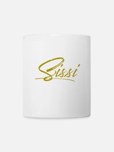 Sissi - klingt süß, ist aber Queen! - Tasse - Weiß