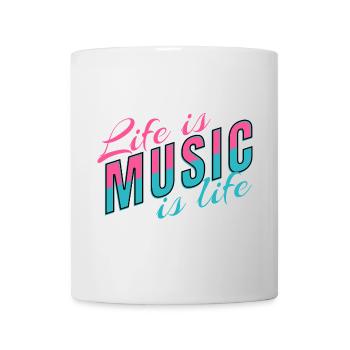 Life Is Music Is Life Statement for Musicians - Mug - white - Front