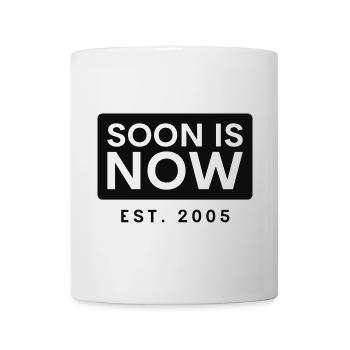 soon is now block - Tasse - Weiß - Vorne