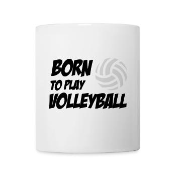 Born to play Volleyball - Mug - white - Front