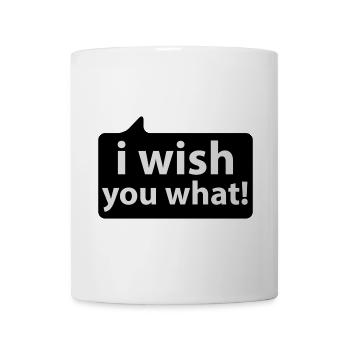 Ich wünsche Dir was - Tasse - Weiß - Vorne