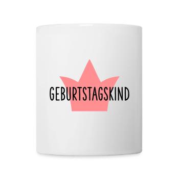 Geburtstagskind Krone Geschenk Geburtstag - Tasse - Weiß - Vorne