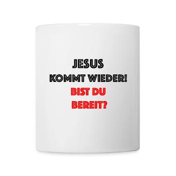 Jesus is coming again Are you ready - Mug - white - Front