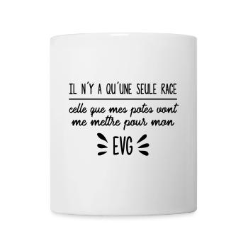 There is only one race - Mug - white - Front