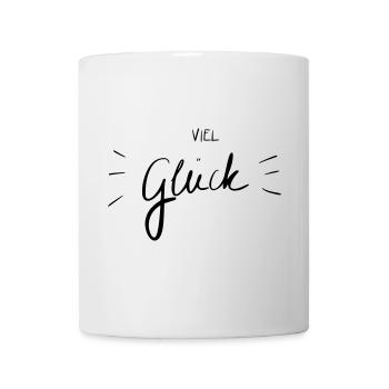 Viel Glück - Tasse - Weiß - Vorne