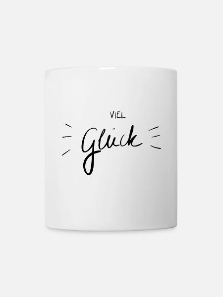 Viel Glück - Tasse - Weiß