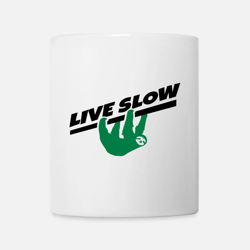 Faultier Spruch Live Slow für Entspannte - Tasse - Weiß