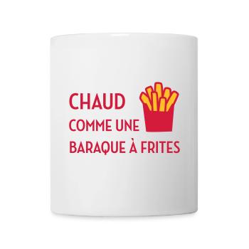 Chaud comme une baraque à frites / Sexy / Sexe - Mug - white - Front