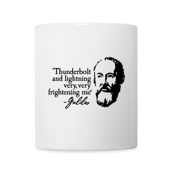 Galileo - Thunderbold and lightning very very... - Tasse - Weiß - Vorne