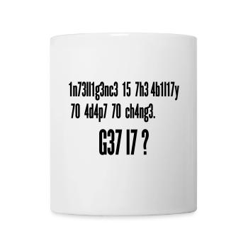 Intelligence Ability to Adapt Change | Leet Art - Mug - white - Front