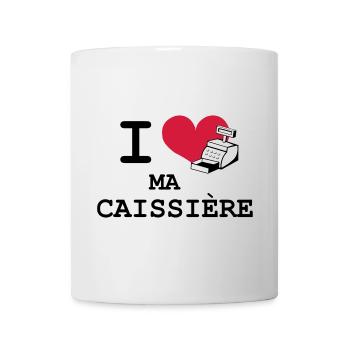 I love ma caissière - Mug blanc - blanc - Devant