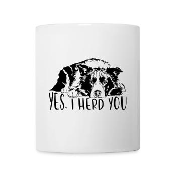BORDER COLLIE I herd you dogs saying Wilsigns - Mug - white - Front