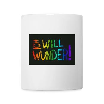 Ich will Wunder Poster - Tasse - Weiß - Vorne