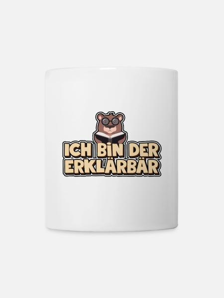 Ich bin der Erklärbär - Tasse - Weiß