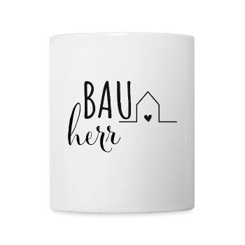 Bauherr Häuslebauer Hausbesitzer Hausbau - Tasse - Weiß - Vorne