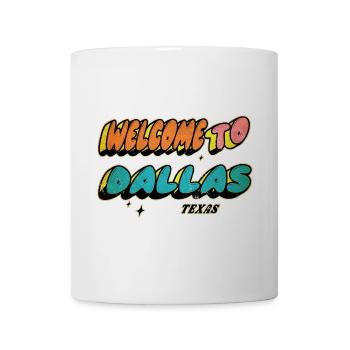 Welcome to Dallas Texas Design - Mug - white - Front