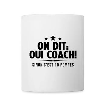On Dit Ouii Coach Humour Coaching Sportif Cadeau - Mug blanc - blanc - Devant