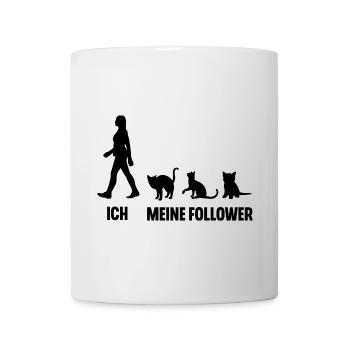 Katzen Ich Und Meine Follower - Tasse - Weiß - Vorne