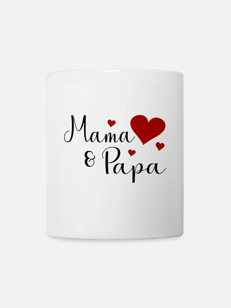 Mama und Papa - Tasse - Weiß