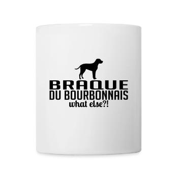 BRAQUE DU BOURBONNAIS what else Hunde Wilsigns - Tasse - Weiß - Vorne