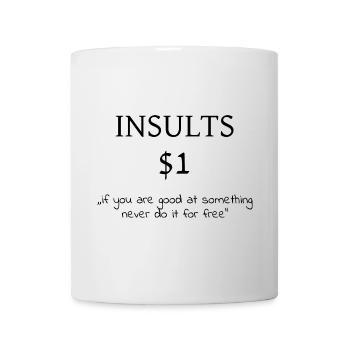 $1 Insults - Mug - white - Front