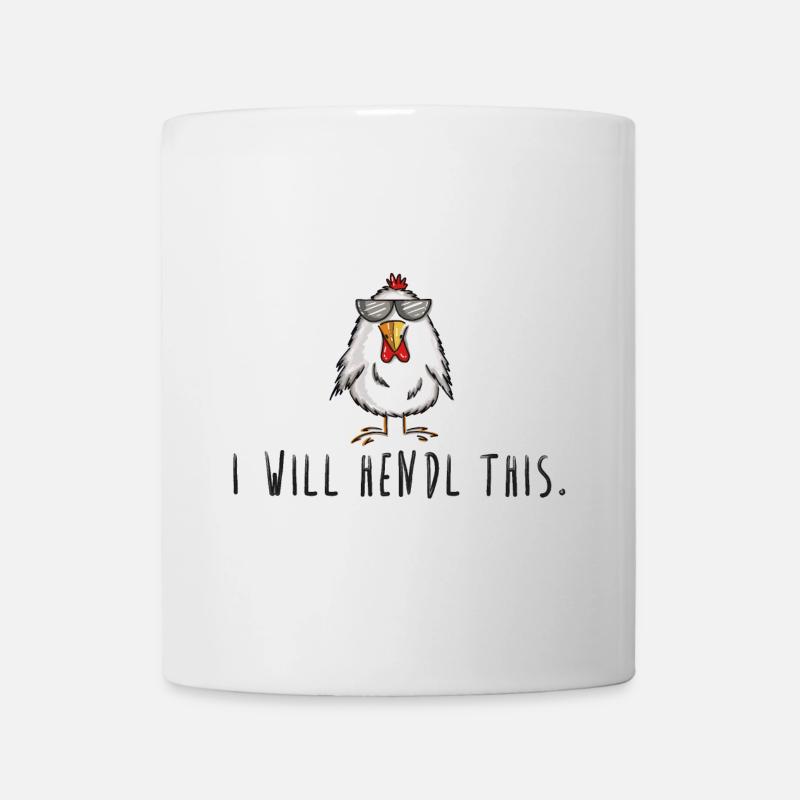 I will hendl this, Geschenk Hühner, Hahn - Tasse - Weiß