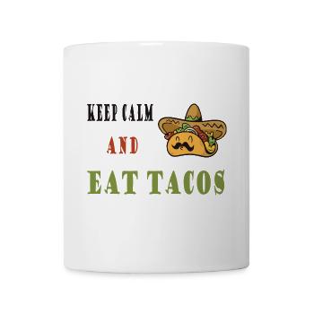 Ruhe bewahren und Tacos essen - Tasse - Weiß - Vorne