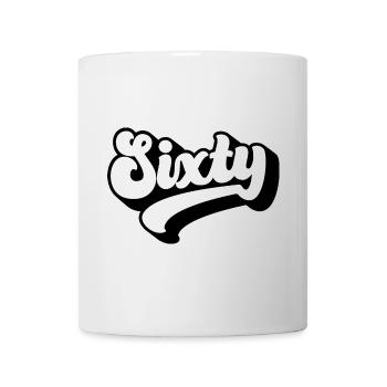 Sixty 60th Birthday Men Women 60 Years Old - Mug - white - Front