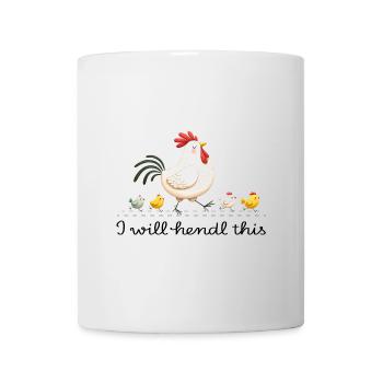 I Will Hendl This Österreich Dialekt Spruch - Tasse - Weiß - Vorne
