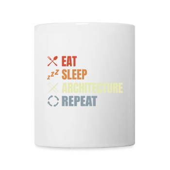 Eat Sleep Architecture Repeat - Tasse - Weiß - Vorne