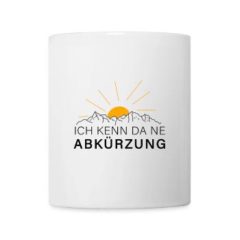 ich kenn da ne abkürzung berge orientierungssinn - Tasse - Weiß - Vorne
