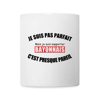 I'm not perfect, I'm a Bayonne supporter - Mug - white - Front