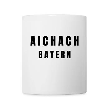 Aichach Bayern - Tasse - Weiß - Vorne