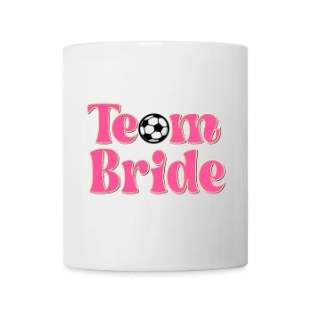 TEAM BRIDE PLAYING FOOTBALL - MARRIAGE - Mug - white - Front