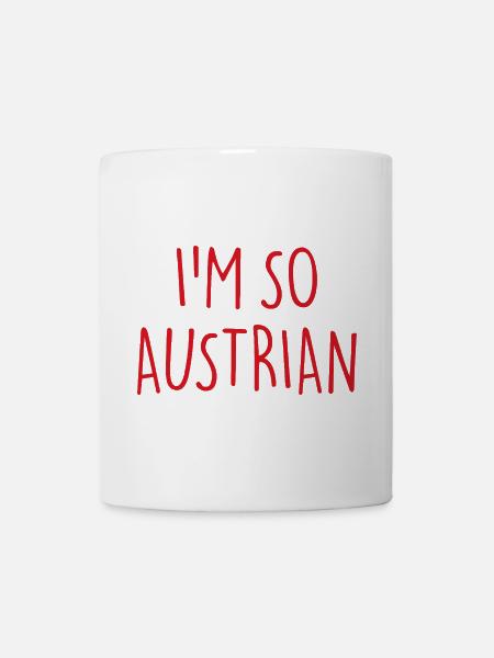 I'M SO AUSTRIAN Österreich - Tasse - Weiß