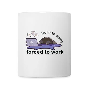 Né pour dormir forcé de travailler chat mignon travail - Mug blanc - blanc - Devant