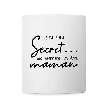 J’ai un secret ma marraine va être maman - Mug blanc - blanc - Devant