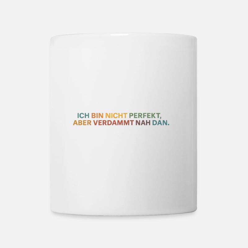 Fast perfekt: ehrliche Botschaft - Tasse - Weiß