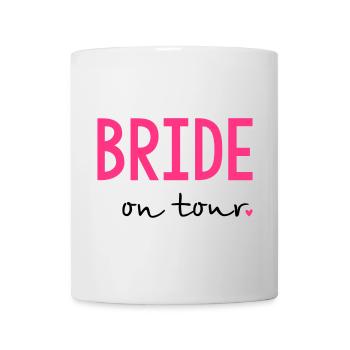 Bride on Tour Junggesellinnenabschied - Tasse - Weiß - Vorne