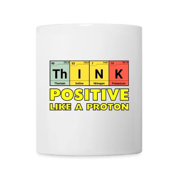 Think positively, like a proton - Mug - white - Front