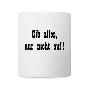 Motivation Spruch Business Sport - Tasse - Weiß - Vorne
