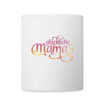 Glückliche Mama - Tasse - Weiß - Vorne